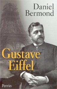 Gustave Eiffel - Daniel Bermond